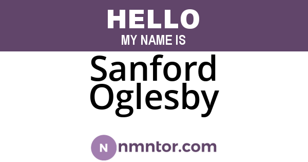 Sanford Oglesby