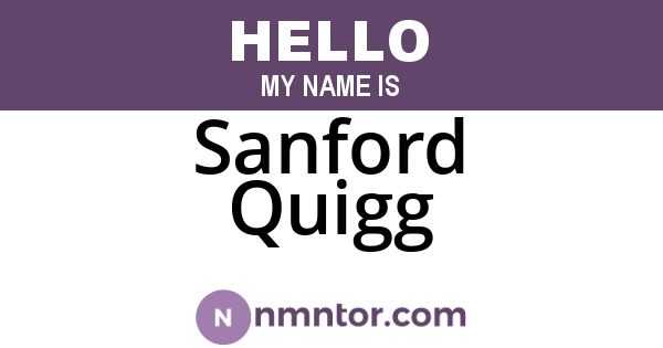 Sanford Quigg