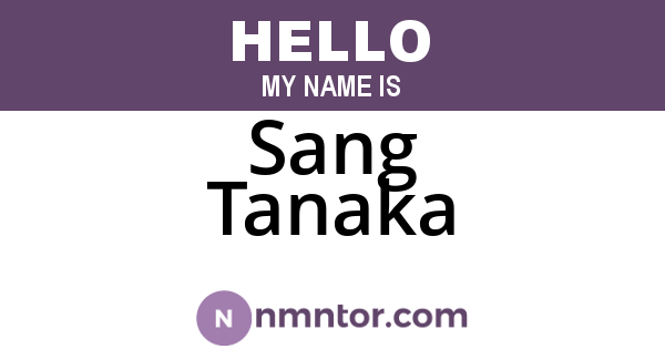 Sang Tanaka
