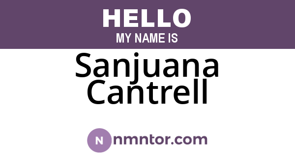 Sanjuana Cantrell