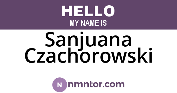 Sanjuana Czachorowski