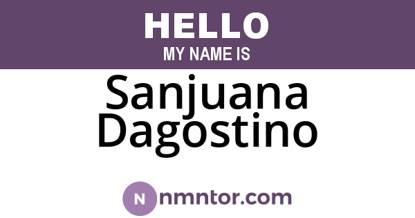 Sanjuana Dagostino