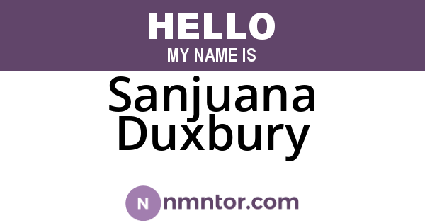 Sanjuana Duxbury
