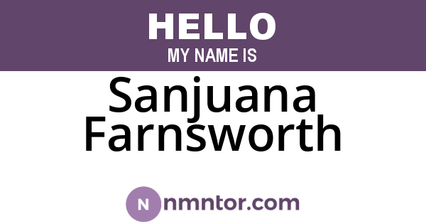 Sanjuana Farnsworth