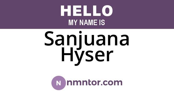 Sanjuana Hyser