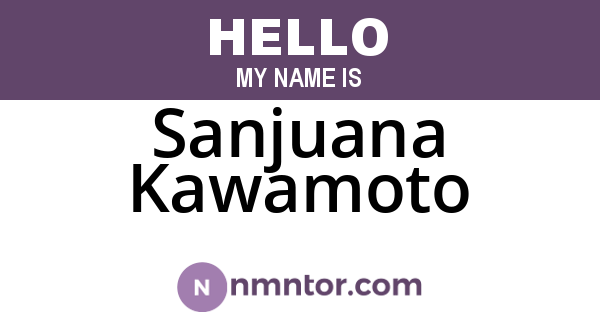 Sanjuana Kawamoto
