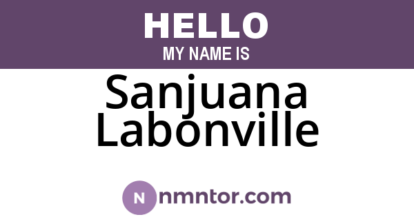 Sanjuana Labonville