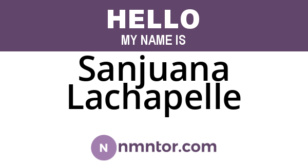 Sanjuana Lachapelle