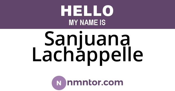 Sanjuana Lachappelle