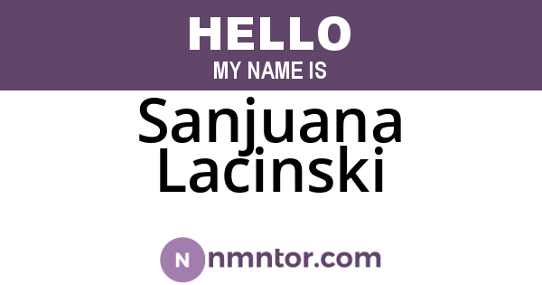 Sanjuana Lacinski
