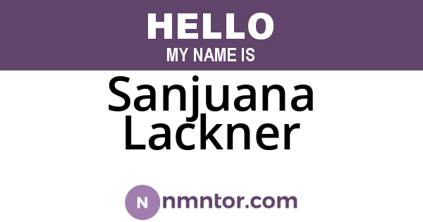 Sanjuana Lackner