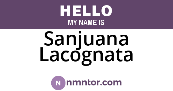 Sanjuana Lacognata