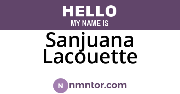 Sanjuana Lacouette
