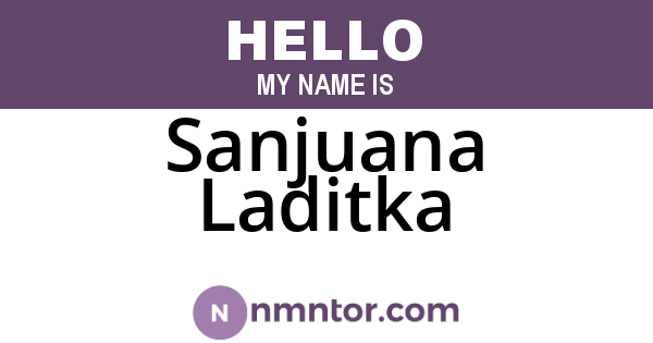 Sanjuana Laditka