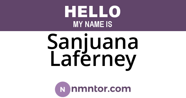 Sanjuana Laferney