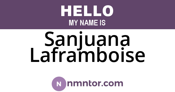 Sanjuana Laframboise