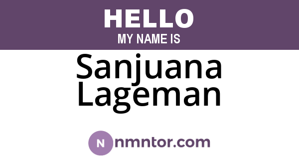 Sanjuana Lageman