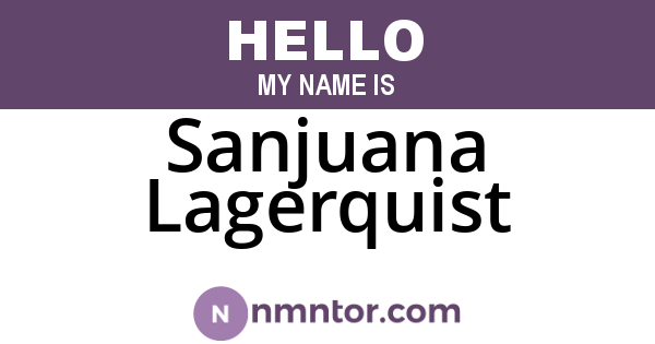 Sanjuana Lagerquist