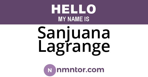 Sanjuana Lagrange