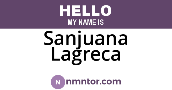 Sanjuana Lagreca