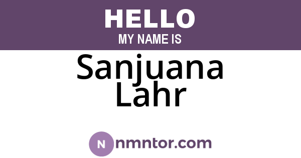 Sanjuana Lahr