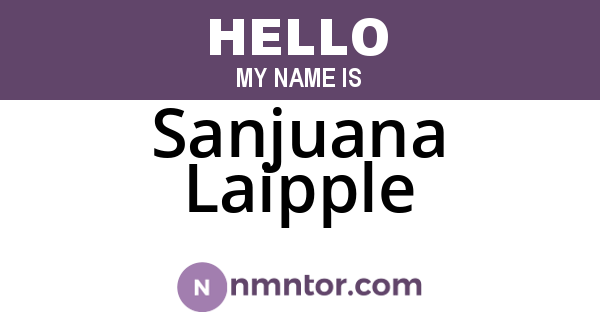 Sanjuana Laipple