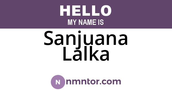 Sanjuana Lalka