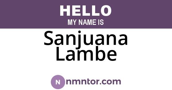Sanjuana Lambe