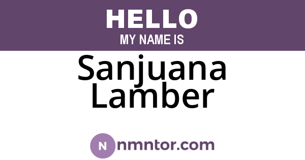 Sanjuana Lamber