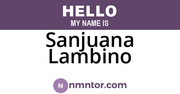 Sanjuana Lambino