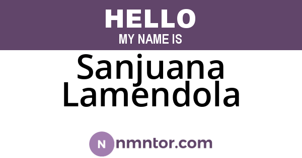 Sanjuana Lamendola
