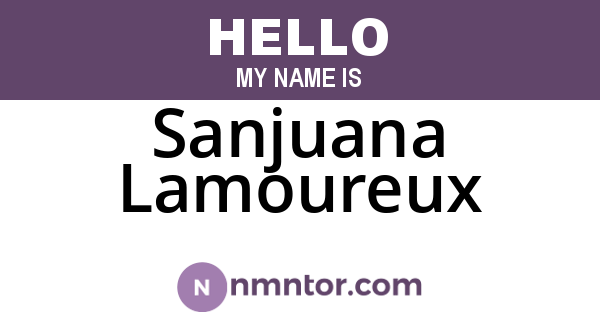 Sanjuana Lamoureux