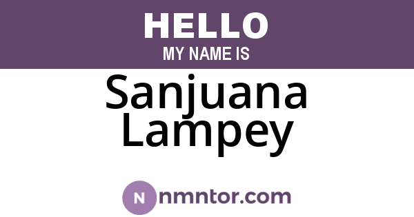 Sanjuana Lampey