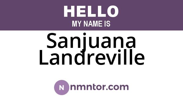 Sanjuana Landreville