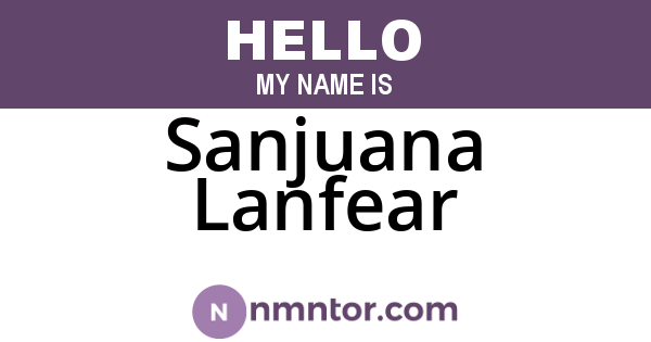 Sanjuana Lanfear