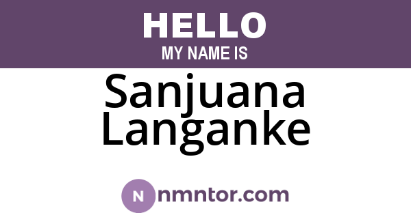 Sanjuana Langanke