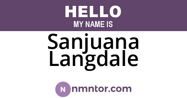 Sanjuana Langdale