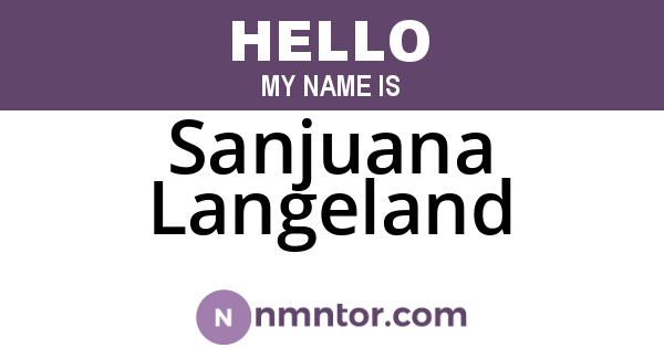 Sanjuana Langeland
