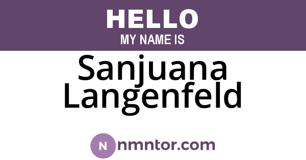 Sanjuana Langenfeld