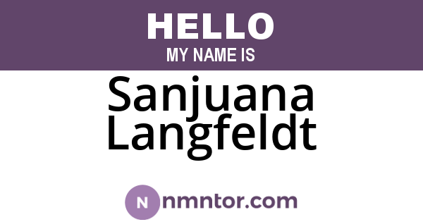 Sanjuana Langfeldt