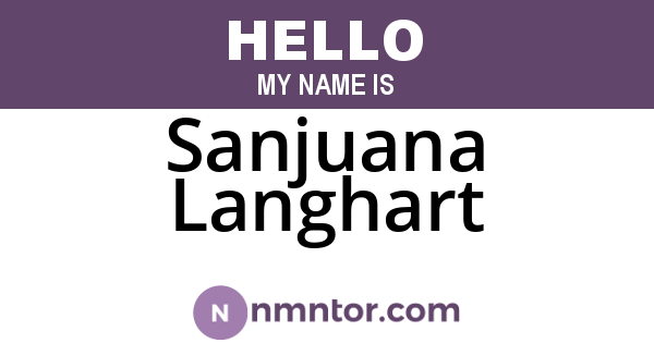 Sanjuana Langhart