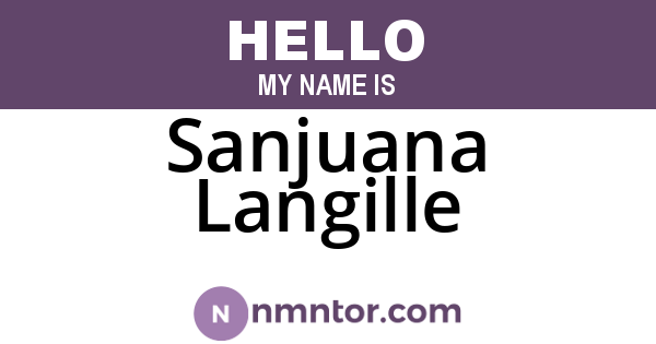 Sanjuana Langille