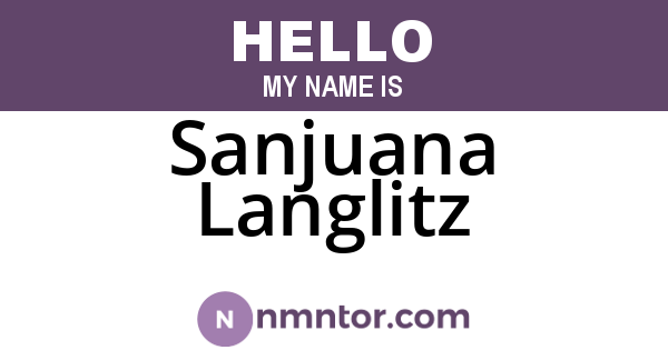 Sanjuana Langlitz