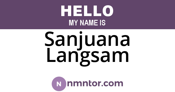 Sanjuana Langsam