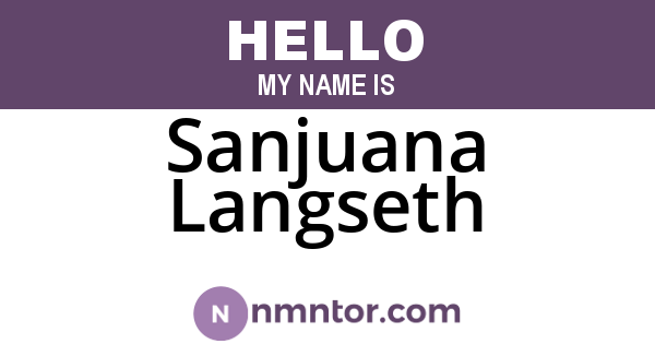 Sanjuana Langseth
