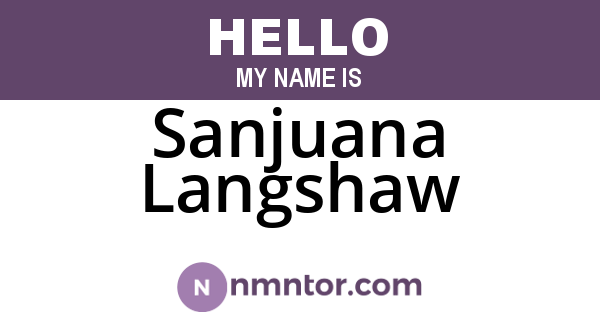 Sanjuana Langshaw