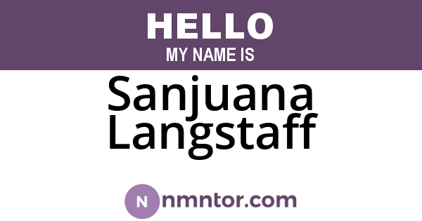 Sanjuana Langstaff