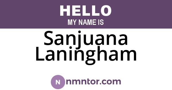 Sanjuana Laningham