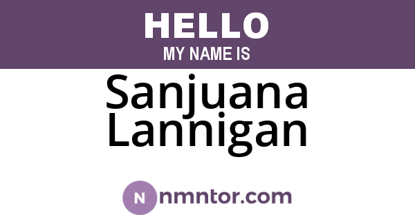 Sanjuana Lannigan