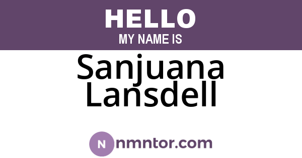 Sanjuana Lansdell